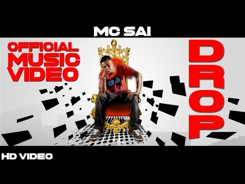 Drop - MC SAI Ft IIIaiya Hustlaz & DJ Mastermind [Official Music Video]