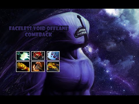 FACELESS VOID OFFLANE COMEBACK
