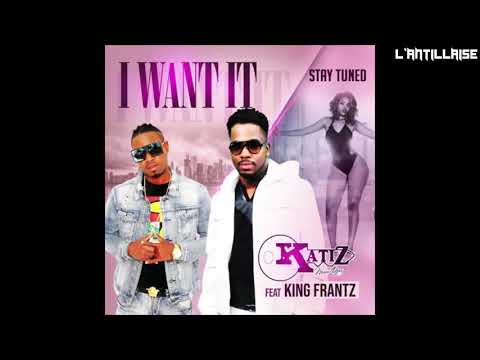 NEW KOMPA 2020 : I Want It - Katiz Ft King Frantz