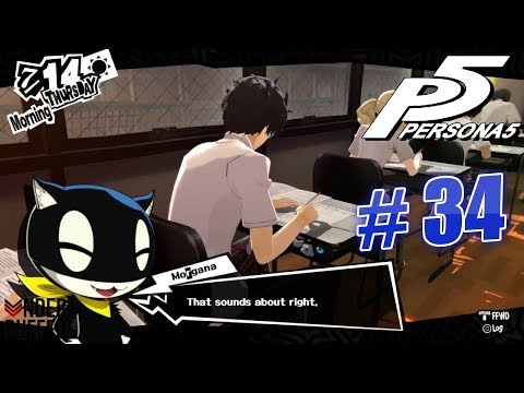 PERSONA 5 Gameplay Playthrough Part 34 The Final Exams is here!