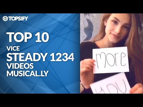 Top 10 Vice - Steady 1234 Videos on Musical.ly