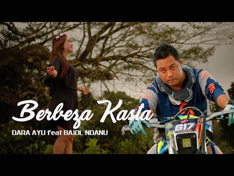 Dara Ayu ft. Bajol Ndanu - Berbeza Kasta (Official Reggae Version)