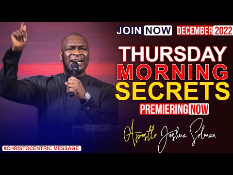 [THURSDAY SECRETS, 1ST DECEMBER] OH LORD, LET DECEMBER BE A BLESSING - Apostle Joshua Selman