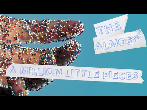 ALMOSTEST A Million Little Pieces: The Lie That Shook Oprah’s Book Club
