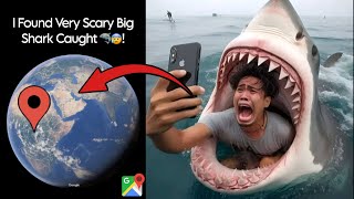 I Found Very Scary Big Shark 🦈 On Google earth and Google maps 🌎!