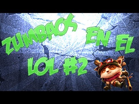 Zumbaos en el LoL #2 ~ Los tres mosqueteros