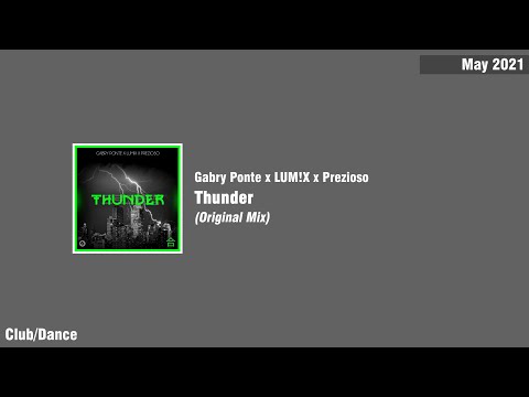 Gabry Ponte x LUM!X x Prezioso - Thunder