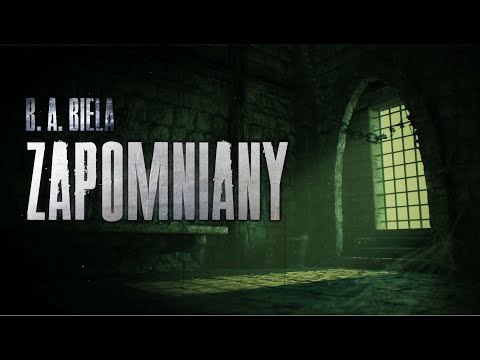 Zapomniany - CreepyPasta [CreepyWyzwanie vol. 8] Gr. B