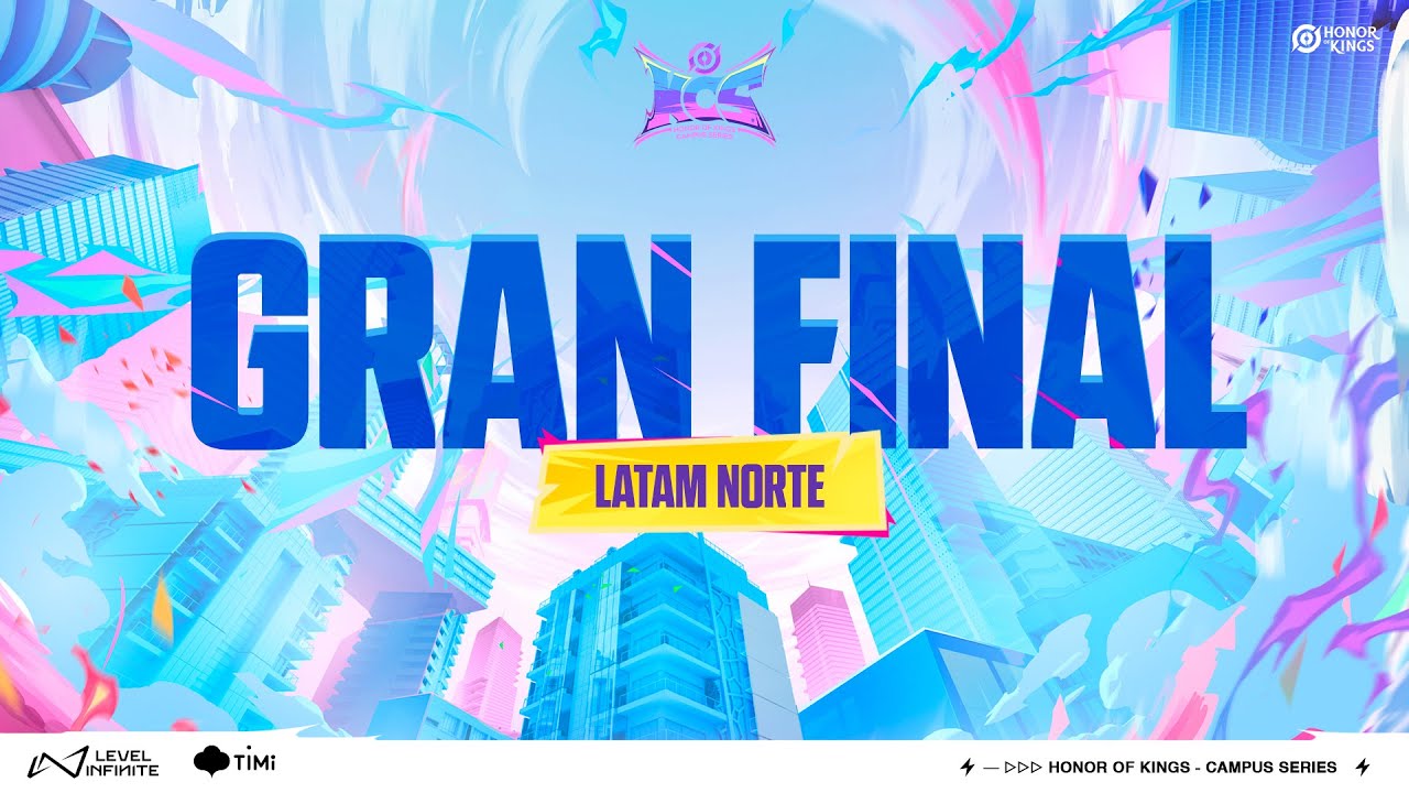 HONOR OF KINGS | CAMPUS SERIES LATAM NORTE | FINAL