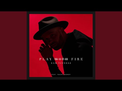 Sam Tinnesz,Yacht Money - Play with Fire (feat. Yacht Money) cover