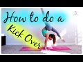 How To Do A Backbend Kickover