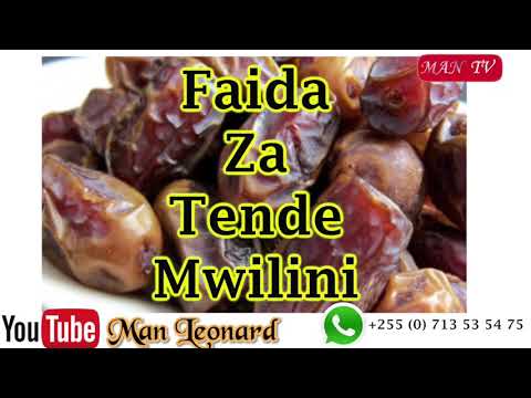 Faida 10 Za Tende Mwilini