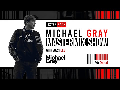 Michael Gray Mastermix Show On Mi-Soul Radio 25/05/24