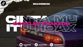 Download lagu DJ CINTAMU ITU HOAX - BOIYEN (BOOTLEG REMIX) imamsidik 2025!! mp3