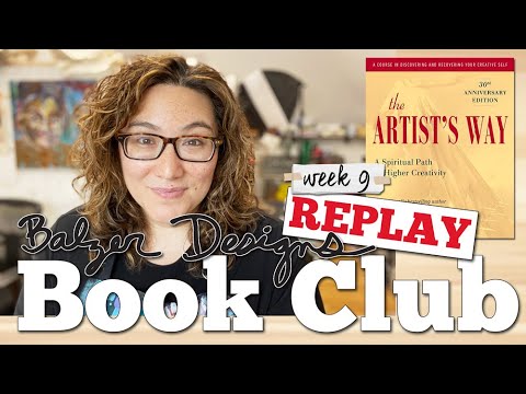 Book Club: The Artist's Way - week 9