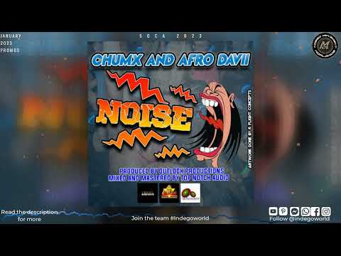 Chumx & Afro Davii - Noise (Official Audio) | 2023 Grenada Soca | 2023 Kayak Mass