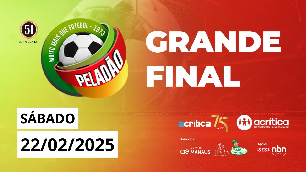 PELADÃO 2024 - GRANDE FINAL | ACEC X VILA MAMÃO | A CRÍTICA | 22/02/2025