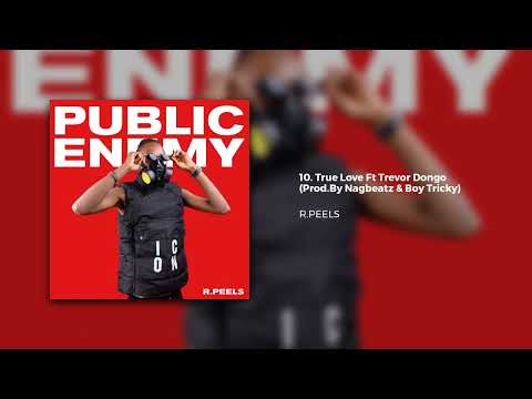 10.R.Peels ft. Trevor Dongo - True Love (Official Audio)