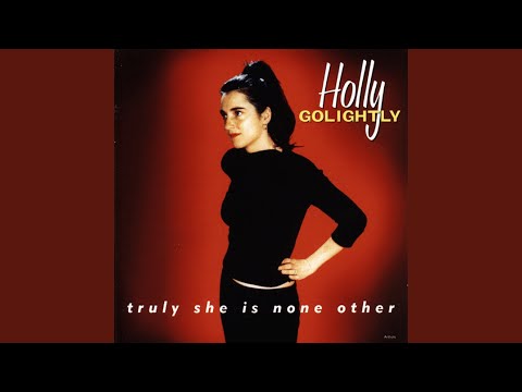 Holly Golightly - Manana tranquila