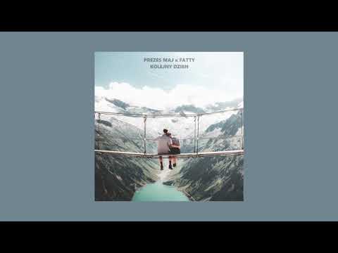 Prezes Maj x Fatty - Kolejny Dzień prod. PREMISE