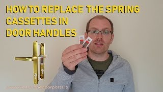 How To Replace The Spring Cassettes In Door Handles