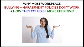 THE 6 MAIN FLAWS IN BULLYING AND HARASSMENT POLICIES !