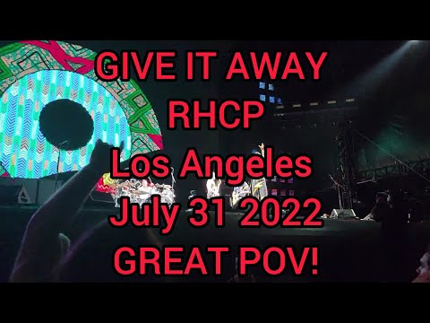 Give It Away Red Hot Chili Peppers Sofi Stadium Los Angeles July 31 2022