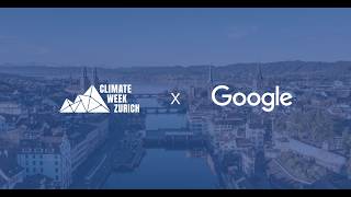 #GrüeziGoogle Tech-Talks: AI Innovation in Sustainability @ Climate We