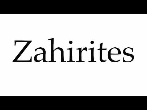 How to Pronounce Zahirites