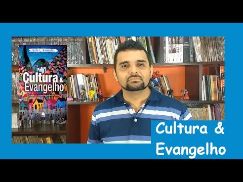 CULTURA & EVANGELHO - JUSTO GONZLEZ