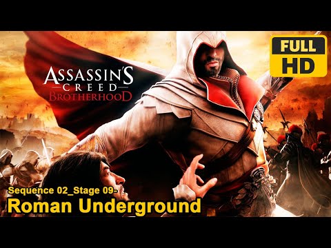 Roman Underground - Sequence 02_Memory 08 | Assassin's Creed Brotherhood Walkthrough In Full HD
