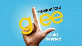 Cold Hearted - Glee Cast [HD FULL STUDIO]