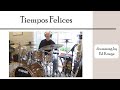 Tiempos Felices (remix) - Ed Kriege Drumming Tiempos Felices (remix)