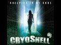 Cryoshell - Creeping in My Soul (New Version ...