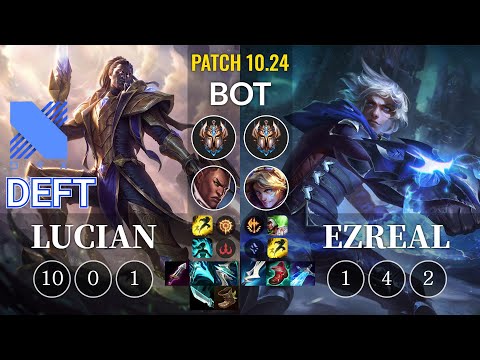 DRX Deft Lucian vs Ezreal Bot - KR Patch 10.24