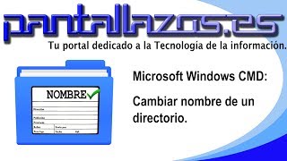 Windows CMD: Cambiar nombre de un directorio.