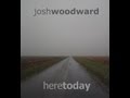 Dust - Josh Woodward - Here Today Remixed -03 ...