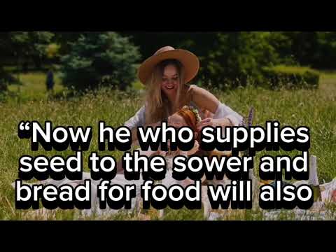 God’s Abundance (2 Corinthians 9:8, 10)