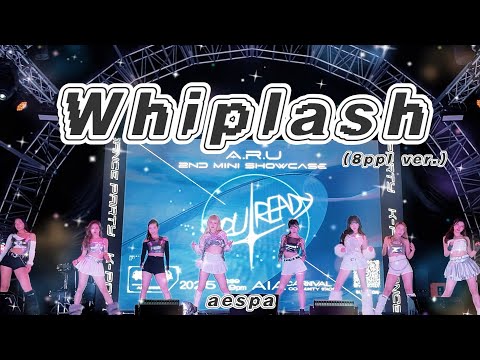 [🪐A.R.U ] aespa - Whiplash (8ppl ver.) Performance ver.｜A.R.U 2ND MINI SHOWCASE 🪐｜09022025
