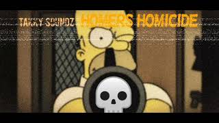 TaKky Soundz - Homers Homicide ( Official Audio )
