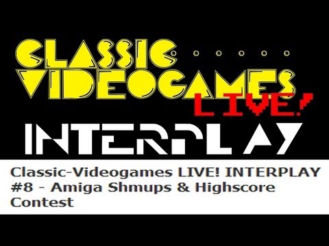 CVG LIVE! INTERPLAY #8 - Amiga Shmups & Highscore Contest