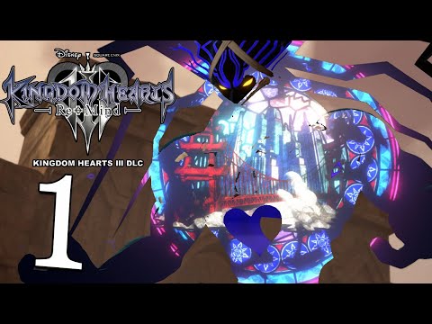 ReMind - Kingdom Hearts 3 DLC - Full Walkthrough Part 1