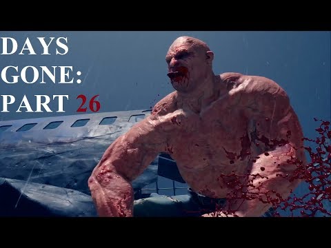 Days Gone Walkthrough Story Campaign Gameplay Part 26 - (PS4 Pro)