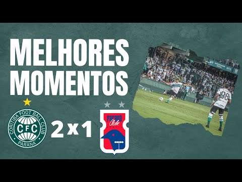 CORITIBA 2 X 1 PARANÁ CLUBE | MELHORES MOMENTOS