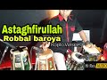 ASTAGHFIRULLAH ROBBAL BAROYA Koplo Version High Audio