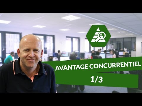 Avantage concurrentiel (I) - Marketing - digiSchool