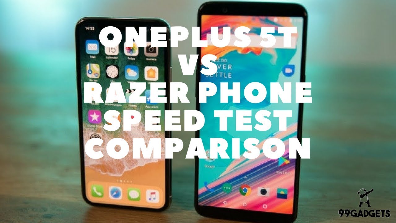 OnePlus 5T vs Razer Phone SPEED Test Comparison