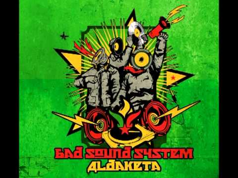 Bad Sound System - Beti berdin