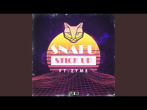 Stick Up (feat. Zyme)