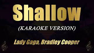 Download lagu Shallow - Lady Gaga, Bradley Cooper (Karaoke) mp3
